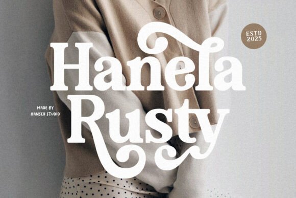 Boost Your Brand with Hanela Rusty Font