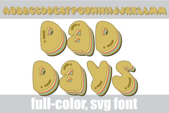 Dad Days Font: A Timeless Typographic Choice for Handmade Creators