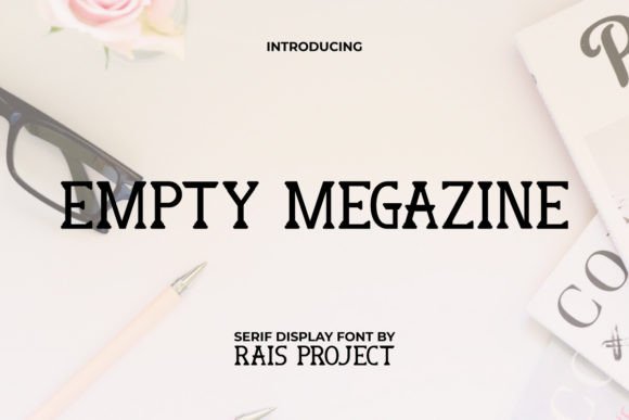 Empty Megazine: A Font That Speaks Volumes
