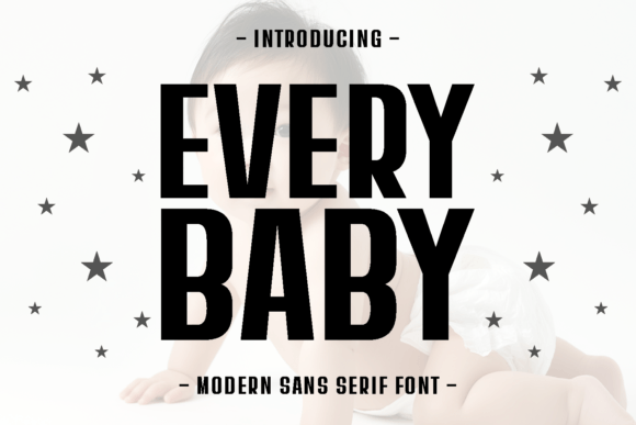 Every Baby: A Playful Sans Serif Font for Digital Branding