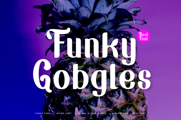 Font Choice That Speaks Volumes: Funky Gobgles in Action