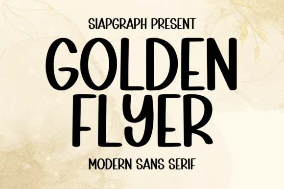 Golden Flyer: A Playful Sans Serif That Lifts Your Brand