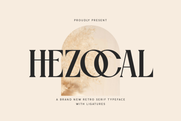 Hezocal: A Retro Serif Font That Earns Its Place on the Brand Board