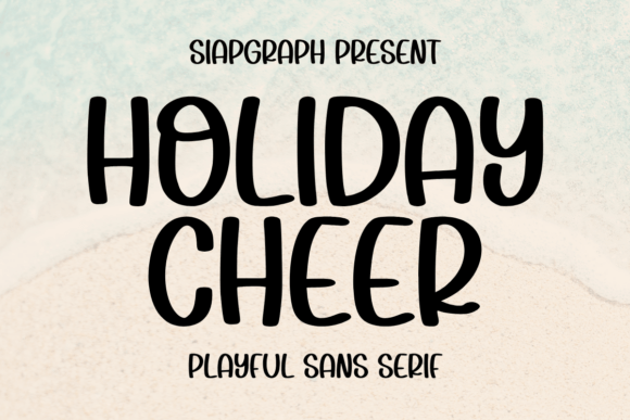 Holiday Cheer: A Playful Sans Serif Font for Editorial Joy