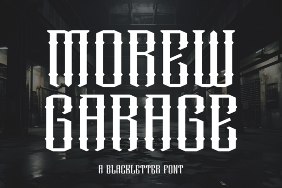 Morew Garage: A Blackletter Font with Editorial Soul