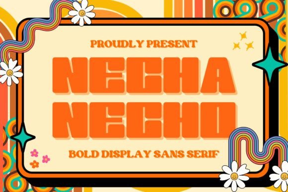 Necha Necho: A Bold, Rounded Sans Serif for Warm, Modern Branding