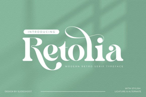 Retolia: A Retro Serif Font That Earns Its Place in Campaign Design