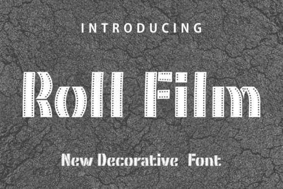Roll Film: A Decorative Font That Feels Like a Frame of Nostalgia
